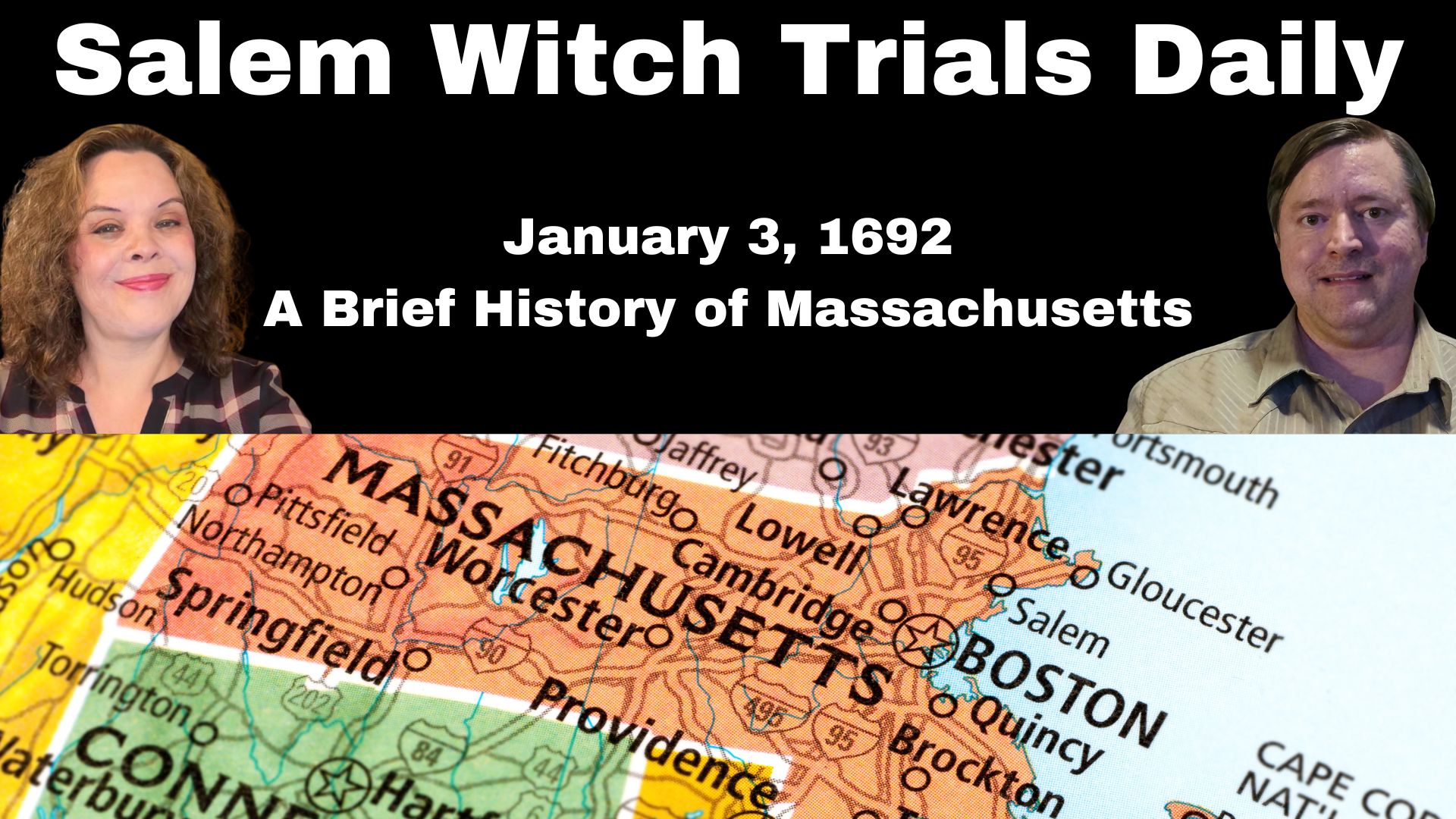 Salem Witch Trials Daily: January 3, 1692, A Brief History of Massachusetts